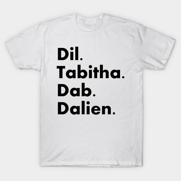 DAP Household T-Shirt by AlienClownThings